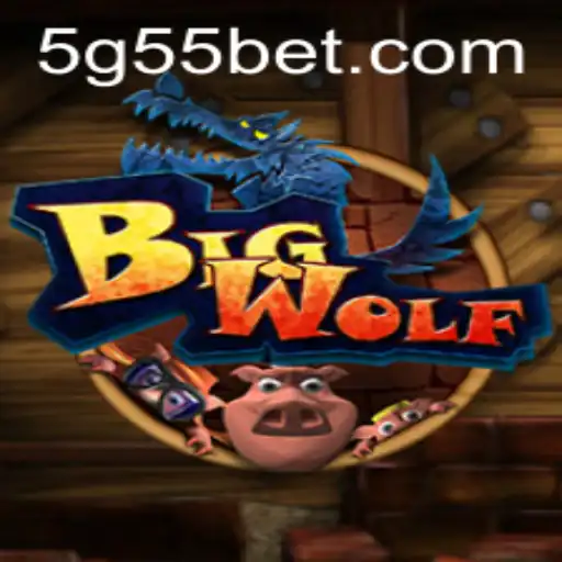 BigWolf and G55 Bet: The Ultimate Gaming Experience