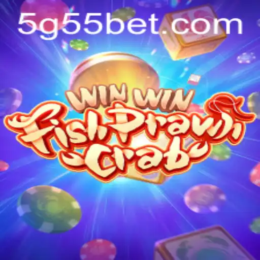 WinWinFishPrawnCrab: A Thrilling Game Experience with G55 Bet